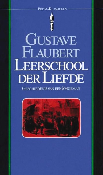 Leerschool der liefde, Gustave Flaubert - Ebook - 9789000331253