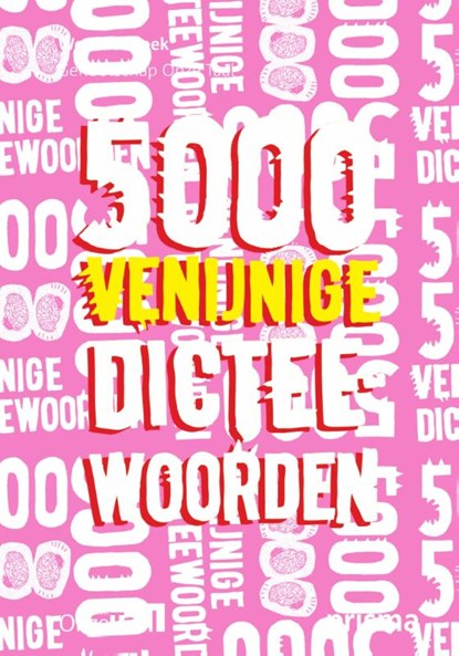 5000 venijnige dicteewoorden, niet bekend - Paperback - 9789000331581