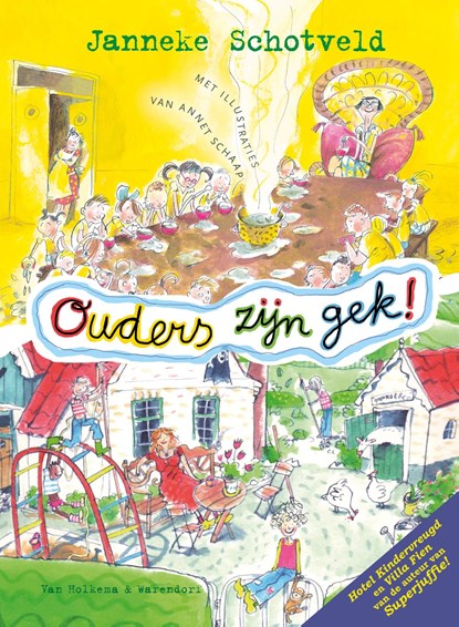 Ouders zijn gek!, Janneke Schotveld - Ebook - 9789000331857