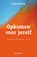 Opkomen voor jezelf, Anne Dickson - Paperback - 9789000331925
