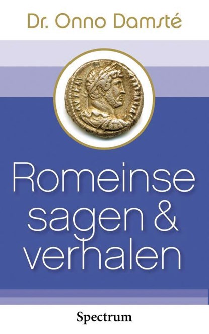 Romeinse sagen en verhalen, Onno Damste - Paperback - 9789000331932