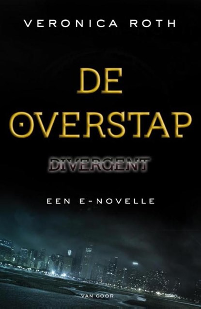 De overstap, Veronica Roth - Ebook - 9789000332755