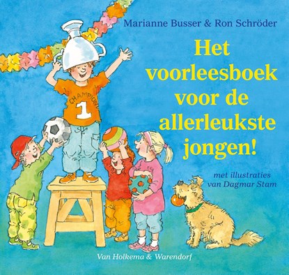 Het voorleesboek voor de allerleukste jongen!, Marianne Busser ; Ron Schröder - Ebook EPUB - 9789000333028