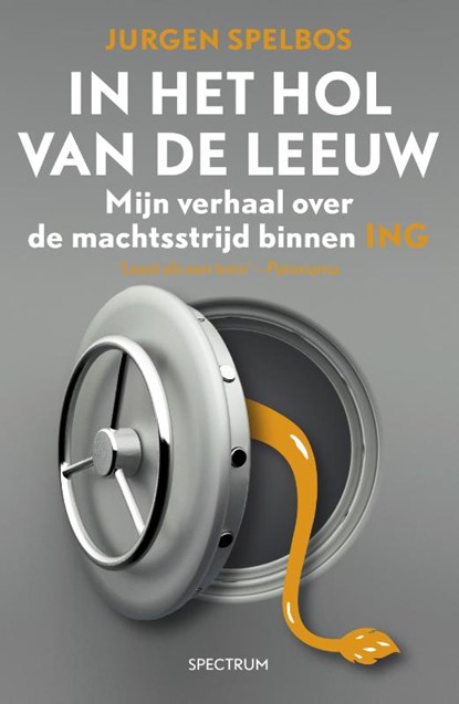 In het hol van de leeuw, Jurgen Spelbos - Paperback - 9789000333042
