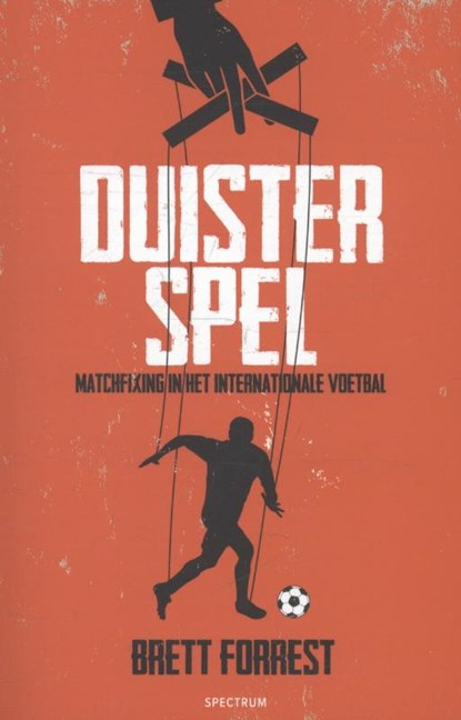 Duister spel, Brett Forrest - Paperback - 9789000333387