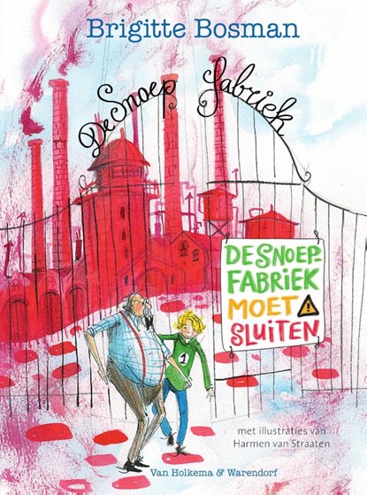 De snoepfabriek moet sluiten, Brigitte Bosman - Gebonden - 9789000336128