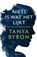 Niets is wat het lijkt, Tanya Byron - Paperback - 9789000336531