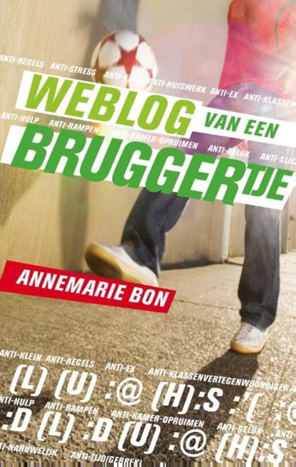 Weblog van een bruggertje, Annemarie Bon - Ebook - 9789000337163