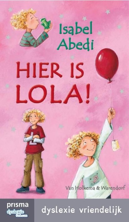 Hier is Lola!, Isabel Abedi - Ebook - 9789000339136