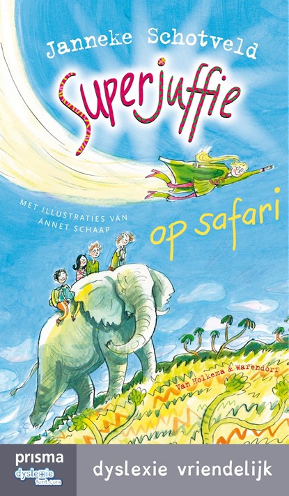 Superjuffie op safari, Janneke Schotveld - Ebook - 9789000339150