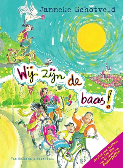 Wij zijn de baas!, Janneke Schotveld - Gebonden - 9789000342617