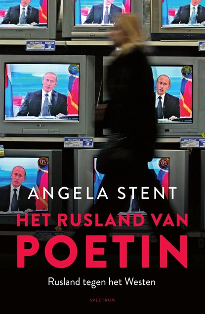Het Rusland van Poetin, Angela Stent - Ebook - 9789000343010