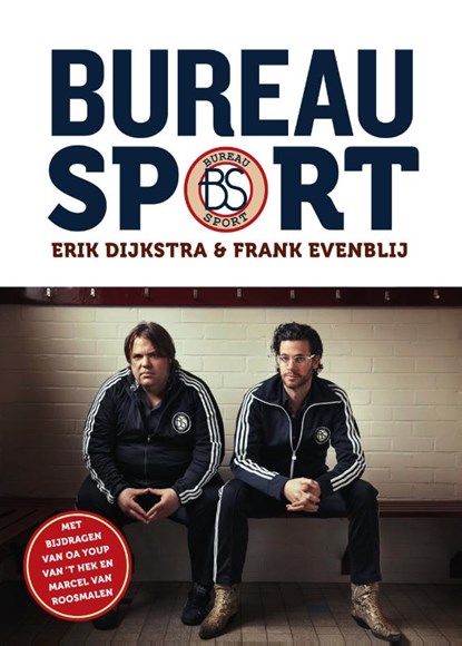 Bureau sport, Erik Dijkstra ; Frank Evenblij - Gebonden - 9789000343096