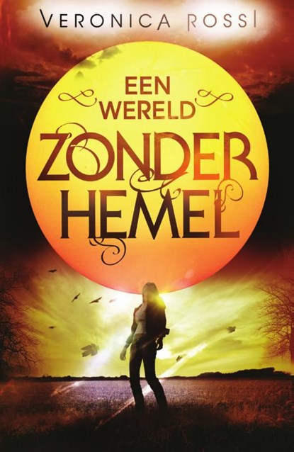 Een wereld zonder hemel, Veronica Rossi - Paperback - 9789000343232