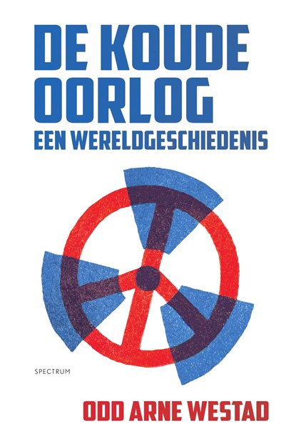 De Koude Oorlog, Odd Arne Westad - Ebook - 9789000343645