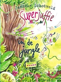Superjuffie in de jungle | Janneke Schotveld | 
