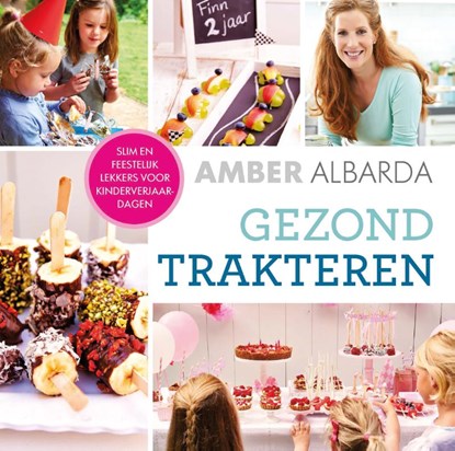 Gezond trakteren, Amber Albarda - Paperback - 9789000343942