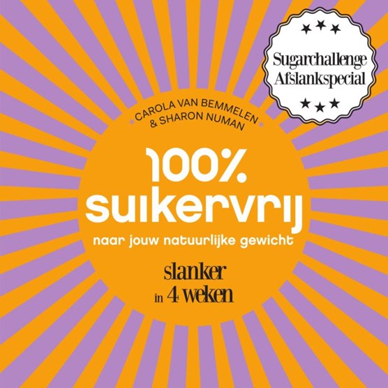 100% suikervrij naar jouw natuurlijke gewicht
