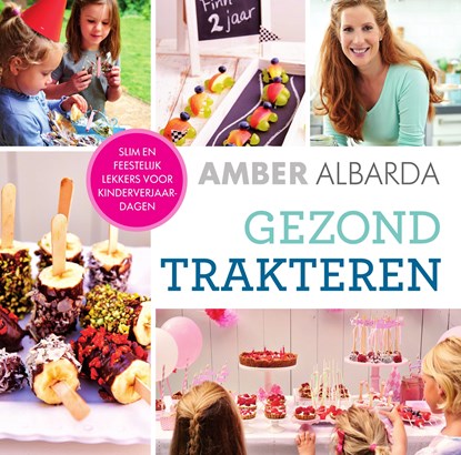 Gezond trakteren, Amber Albarda - Ebook - 9789000344178