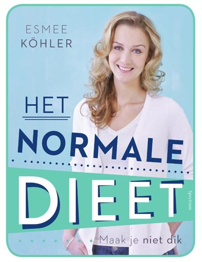 Het normale dieet, Esmee Köhler - Paperback - 9789000344314