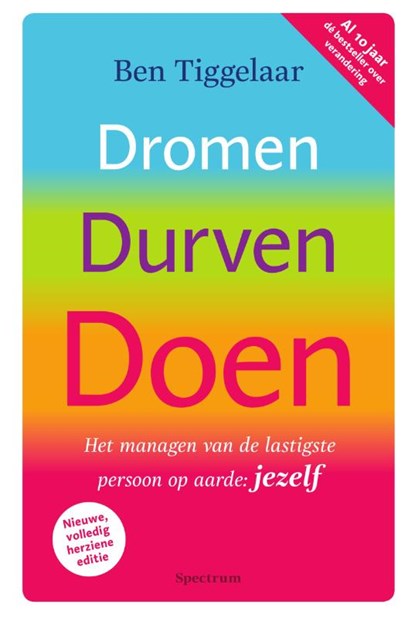 Dromen, durven, doen, Ben Tiggelaar - Gebonden - 9789000344772
