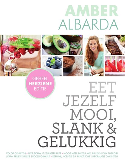 Eet jezelf mooi, slank & gelukkig, Amber Albarda - Ebook - 9789000345229