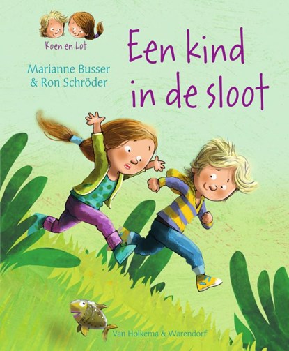 Een kind in de sloot, Marianne Busser ; Ron Schröder - Gebonden - 9789000346035