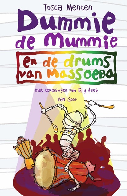 Dummie de mummie en de drums van Massoeba, Tosca Menten - Ebook - 9789000346684