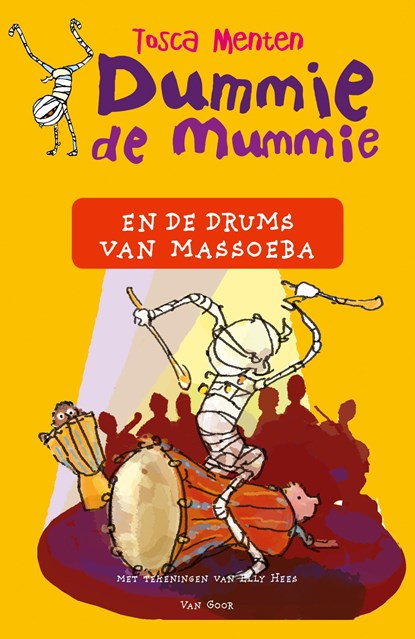 Dummie de mummie en de drums van Massoeba, Tosca Menten - Ebook - 9789000346684