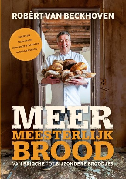 Meer meesterlijk brood, Robèrt van Beckhoven ; Ria Bitter - Gebonden - 9789000346837
