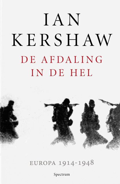 De afdaling in de hel, Ian Kershaw - Ebook - 9789000346974