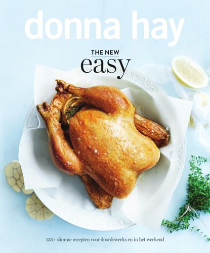The new easy, Donna Hay - Gebonden - 9789000347179