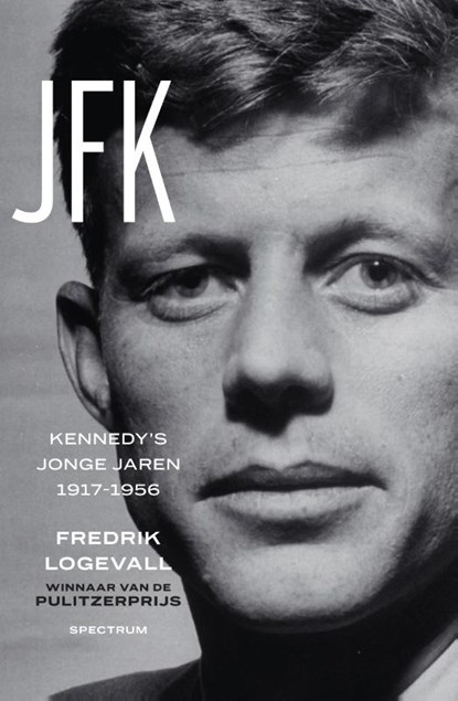 JFK, Fredrik Logevall - Gebonden - 9789000347407