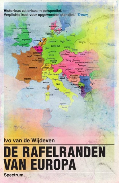 De rafelranden van Europa, Ivo van de Wijdeven - Paperback - 9789000347421