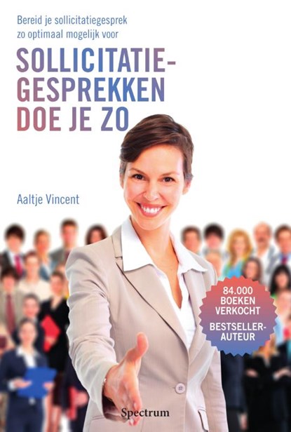 Sollicitatiegesprekken doe je zo, Aaltje Vincent - Paperback - 9789000347773