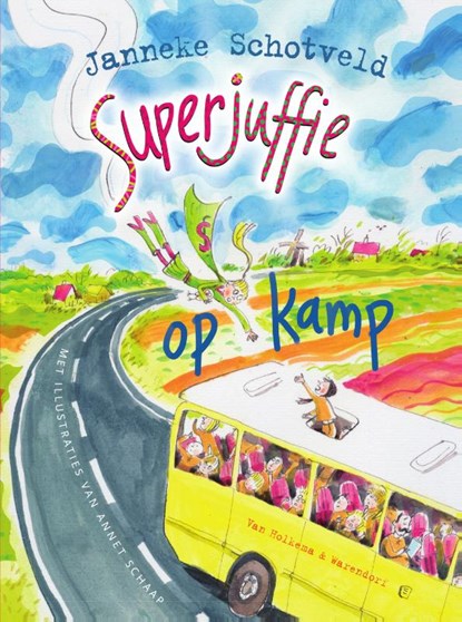 Superjuffie op kamp, Janneke Schotveld - Gebonden - 9789000348473