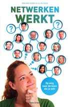 Netwerken werkt | Rob van Eeden ; Els Nijssen | 