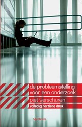 Probleemstelling voor een onderzoek - Piet Verschuren - 9789000349005