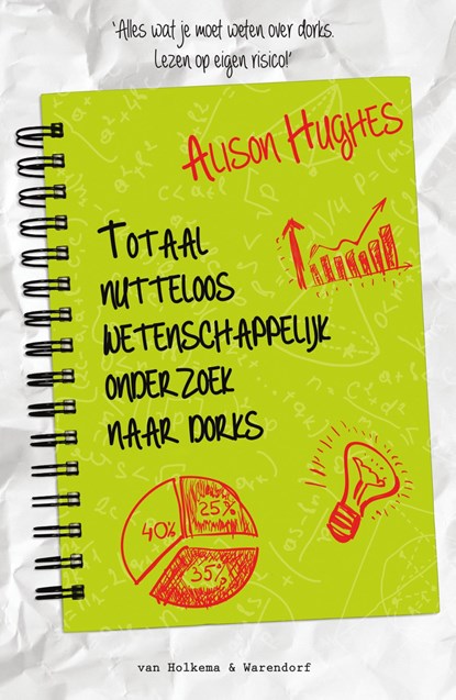 Totaal nutteloos wetenschappelijk onderzoek naar Dorks, Alison Hughes - Ebook - 9789000349944