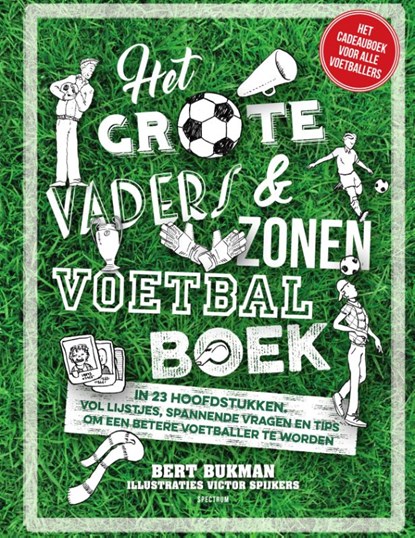 Het grote vaders & zonen voetbalboek, Bert Bukman - Gebonden - 9789000350919