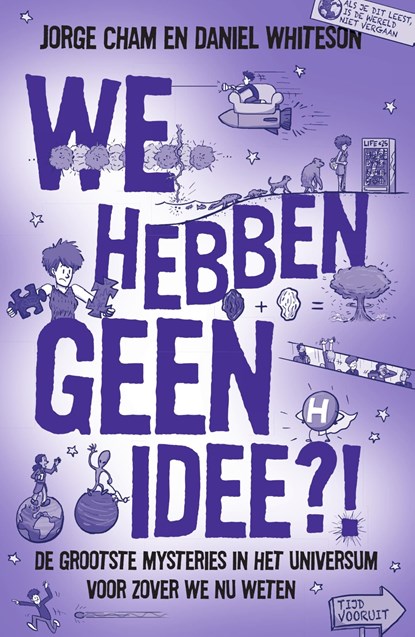 We hebben geen idee?!, Jorge Cham ; Daniel Whiteson - Ebook - 9789000351831