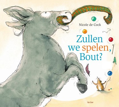 Zullen we spelen, Bout?, Nicole de Cock - Gebonden - 9789000351947