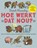 Hoe werkt dat nou?, David Macaulay - Paperback - 9789000352098