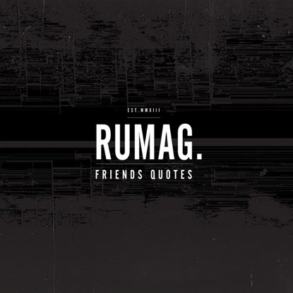 Friends quotes, RUMAG - Paperback - 9789000352241