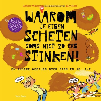 Waarom je eigen scheten soms niet zo erg stinken!, Esther Walraven - Ebook - 9789000352487