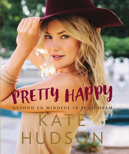 Pretty happy, Kate Hudson - Paperback - 9789000352678