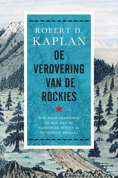 De verovering van de Rockies, Robert Kaplan - Ebook - 9789000352739