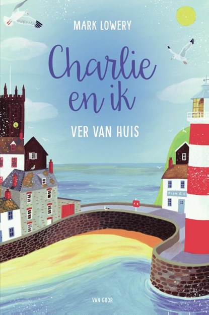 Charlie en ik, Mark Lowery - Gebonden - 9789000353187