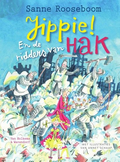 Jippie! En de ridders van Hak, Sanne Rooseboom - Ebook - 9789000353958