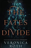 The fates divide | Veronica Roth | 